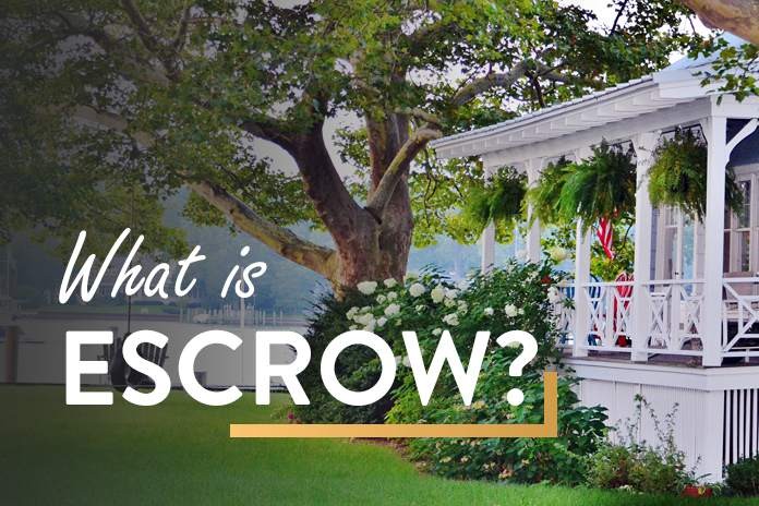 Bringing You Up to Speed About “Escrow”